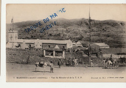 MAROC-TROUPE DU MAROC ORIENTAL-	 MAHIRIDJA - Le Mirador Et La TSF ANIMEE  Circulée 26 Juin 1916.	PEU CONNUE - Andere Kriege