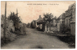 02 : Noroy-sur-Ourcq : Entrée Du Pays - Andere & Zonder Classificatie