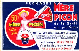 BU 2192  /   BUVARD-  FROMAGES   MERE PICON  E (21,00 Cm X 13,50 Cm ) - Produits Laitiers