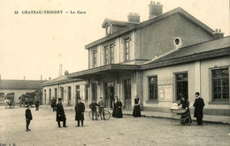 Chateau Thierry * La Gare * Ligne Chemin De Fer Aisne - Chateau Thierry