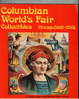 Columbian World's Fair Collectibles, Chicago (1892-1893) Paperback – January 1, 1976  By Howard M Rossen (Author) - Themengebiet Sammeln