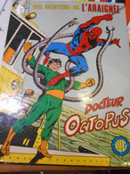 Aventure De L'araignée N°9 Docteur Octopus - Spider-Man