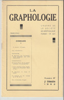 Revue LA GRAPHOLOGIE N° 87 - 3ème Trimestre 1962 - Ciencia