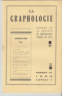 Revue LA GRAPHOLOGIE N° 93 - Cahier 1 1964 - Wissenschaft