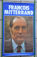 AFFICHE  ELECTION MITTERRAND 1974 - Documents Historiques