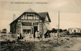 Tharon Plage * épicerie Magasin " L'étoile Des Mers " Aux Fins Gourmets - Tharon-Plage