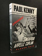 FLEUVE NOIR ESPIONNAGE N° 1043    SINGAPOUR APPELLE COPLAN    PAUL KENNY - 1973 - Fleuve Noir