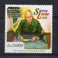 The 70th Anniversary Of The End Of The Second World War. Harry S. Truman (Sierra Leone 2015) - MNH (1W3059) - Militaria