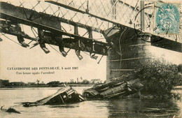 Les Ponts De Cé * Catastrophe Des Ponts De Cé Le 4 Août 1907 * Une Heure Après L'accident - Les Ponts De Ce