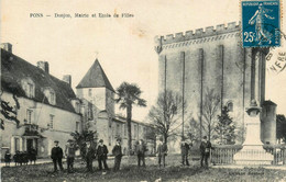 Pons * école Des Filles , La Mairie Et Le Donjon - Pons