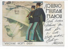 CARD MILITARE  FUTURISTA "COLLEGGIO MILITARE NAPOLI" ALLIEVI  TESTA RE VITT.EM. III-FG-V--2-0882-29730 - Regimenten