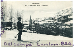 - 518 - GAP - ( Htes-Alpes ) Sous La Neige, Rare, écrite, Un Skieur, écrite, 1910, TTBE, Coins Impeccables, Scans. - Gap