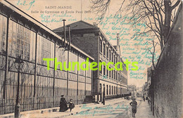 CPA  94 SAINT MANDE SALLE DE GYMNASE ET ECOLE PAUL BERT EPERANTO ESPERANTISTE DU CANTON DE VINCENNES - Esperanto