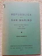 REPUBBLICA DI S.MARINO NOTE DI STORIA POSTALE 1901-1950 PARTE PRIMA DI GIANNETTO CESCO - Filatelia E Historia De Correos