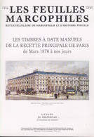 Les Timbres à Date Manuels De La Recette Principale De Paris De Mars 1876 à Nos Jours ( 1998 ) - Filatelia E Historia De Correos