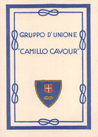 1774 "GRUPPO D'UNIONE CAMILLO CAVOUR" TESSERA ASSOCIATIVA MONARCHICA. - Otros & Sin Clasificación