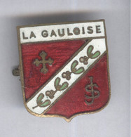 Badge à Identifier - La Gauloise - Très Bon état - Altri & Non Classificati