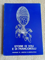 STORIE DI VOLI E DI FRANCOBOLLI - MOSTRA DI AEROFILATELIA PRAPHILEX '76 - Filatelie En Postgeschiedenis