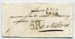 P68P  LYON  + Taxe Espagnole 3R  / Dept Du Rhône Pour Madrid En Espagne - 1801-1848: Précurseurs XIX