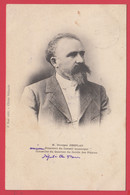 Cpa - Carte Portrait - M. Georges DESPLAS - Député De Paris _ Ed. RUÉ- Cliché   Schmidt * INÉDIT*2 Scans - Hommes Politiques & Militaires