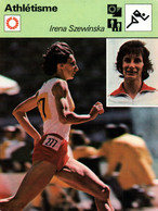 Fiche Sports: Athlétisme - Sprint: Irena Szewinska, Recordwoman Du Monde Et Triple Championne Olympique 100 200 M - Sports