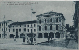 ITALIA CITTADELLA Piazza Vittorio Emanuele II E Palazzo Della Banca Popolare - Other & Unclassified
