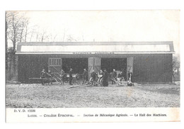 Leuze Collège épiscopal Section De Mécanique Agricole Le Hall Des Machines D V D 13326 Non Circulée - Leuze-en-Hainaut
