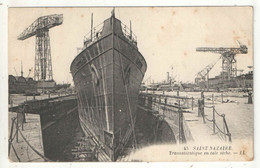 SAINT-NAZAIRE - Transatlantique En Cale Sèche - LL 45 - Steamers