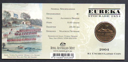 Australie 1$ 2004B Eureka Stockade 1854 UNC - Dollar