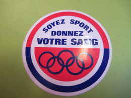Auto-collant Ancien/Santé/Don Du Sang / Soyez Sport Donnez Votre Sang/Jac/ 1980-1990   ACOL132 - Pegatinas