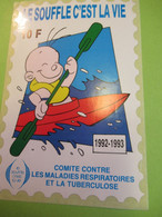 Auto-collant Ancien/Santé/Le Souffle C'est La Vie/Comité Contre Maladies Respiratoires Et Tuberculose/1992  ACOL133 - Aufkleber