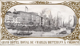 Etiquette Grand Hôtel Royal De Charles Dietzmann à Cologne 14 X8 Cm - Cartes Porcelaine