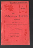 (syndicalisme) Les Cahiers De L'ouvrier N°1 .1903 (PPP26646) - History