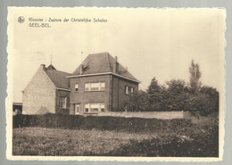 ***  GEEL - BEL  ***  -  Klooster : Zusters Der Christelijke Scholen - Geel