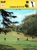Fiche Sports: Golf - Vocabulaire Technique, Lexique De H à W - Putting Sur Le Green - Sports