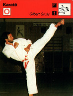 Fiche Sports: Karaté - Gilbert Gruss Au Court D'un Kata - Champion D'Europe 1971 Et Du Monde (par Equipe) - Sport