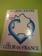 Auto-collant Ancien/REGION CENTRE/Le COEUR De FRANCE / Années 1980 - 1990             ACOL151 - Pegatinas