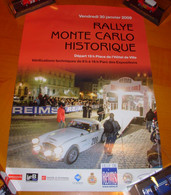 REIMS  Affiche (originale ) Du Départ Du Rallye Monté Carlo Historique  2009   Neuve 60 X 40 Cm - Automobile - F1