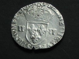 Monnaie Royale - Quart D'écu - HENRI III - Vers 1577  **** EN ACHAT IMMEDIAT **** - 1574-1589 Henry III