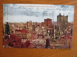 RUINS IN THE BUSINESS DISTRICT SAN FRANCISCO CALIFORNIA   , OLD POSTCARD , 0 - Santa Barbara