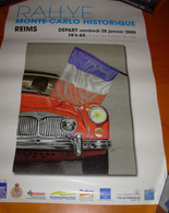 REIMS  Affiche  Neuve (originale ) Du Départ Du Rallye Monté Carlo Historique 2005      60 X 40 Cm - Automobile - F1