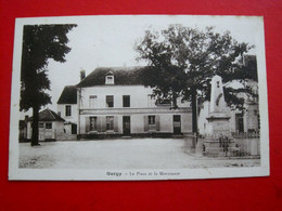 CPA 89 GURGY - LA PLACE ET LE MONUMENT (IT#3323) - Gurgy