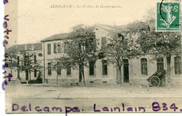 - LEDIGNAN - ( Gard ), Les écoles, La Gendarmerie, Charrette, écrite 1909, TBE, Scans. - Autres & Non Classés