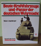 Beute-Kraftfahrzeuge Und Panzer Der Deutschen Wehrmacht - German