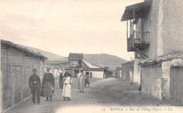 BATNA - Rue Du Village Nègre - Batna