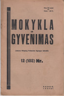 Magazine Lithuania Mokykla Ir Gyvenimas. 1932 / 12(103) - Zeitungen & Zeitschriften