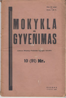 Magazine Lithuania Mokykla Ir Gyvenimas. 1931 / 10(91) - Magazines