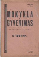 Magazine Lithuania Mokykla Ir Gyvenimas. 1931 / 5(86) - Revistas & Periódicos