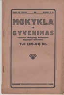 Magazine Lithuania Mokykla Ir Gyvenimas. 1930 / 7-8 (80-81) - Revues & Journaux