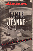 Tante Jeanne Par Georges Simenon -  Presses De La Cité, 1951 - Belgian Authors